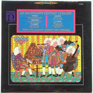 The London Harpsichord Ensemble - An Eighteenth Century Concert download flac mp3