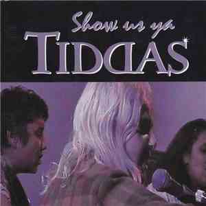 Tiddas - Show Us Ya Tiddas download flac mp3