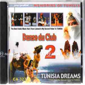 Various - أحلام من تونس = Tunisia Dreams Danse Du Club 2 download flac mp3