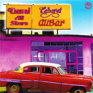 Various - Tumi All Stars - Cabaret Alibar download flac mp3