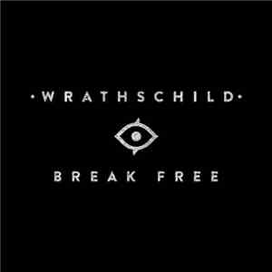Wrathschild - Break Free download flac mp3