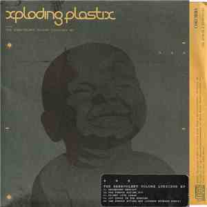 Xploding Plastix - The Benevolent Volume Lurkings EP download flac mp3