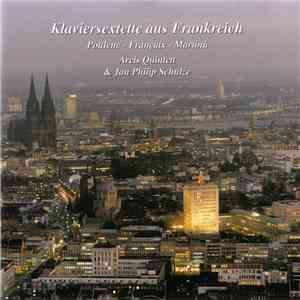 Arcis Quintett & Jan Philip Schulze - Klaviersextette Aus Frankreich download flac mp3