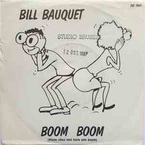Bill Bauquet - Boom Boom (Viens Chez Moi Faire Une Boum) flac mp3 download