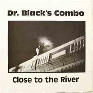 Bill Black's Combo - Close To The River download flac mp3