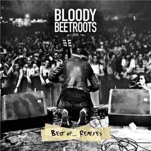 Bloody Beetroots - Best Of... Remixes download flac mp3