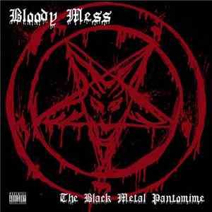 Bloody Mess  - The Black Metal Pantomime download flac mp3