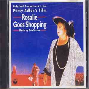 Bob Telson - Rosalie Goes Shopping (Original Soundtrack) download flac mp3