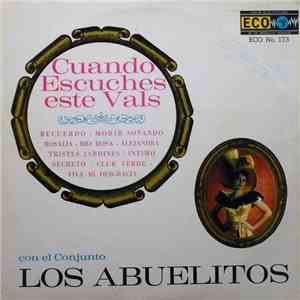 Con El Conjunto Los Abuelitos - Cuando Escuches Este Vals download flac mp3
