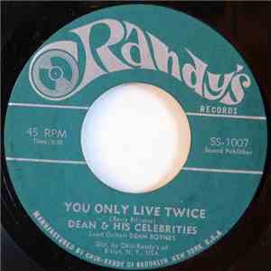 Dean & His Celebrities - You Only Live Twice / Elcalardo download flac mp3