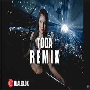 DJ Alex  - Toda (Remix) [Fiestero Remix] download flac mp3