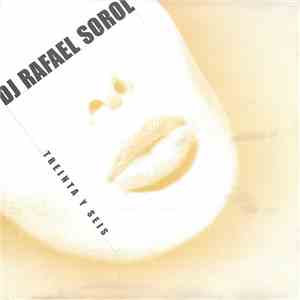 DJ Rafael Sorol - Treinta Y Seis download flac mp3