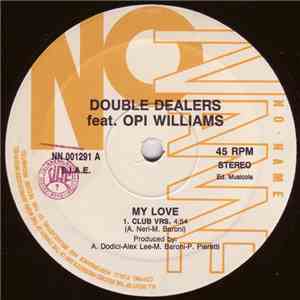 Double Dealers Feat. Opi Williams - My Love download flac mp3
