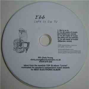 Ebb  - Life Is On TV download flac mp3