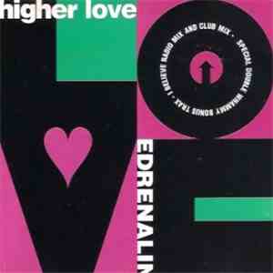 Edrenalin - Higher Love download flac mp3