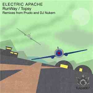 Electric Apache - RunWay / Topsy download flac mp3