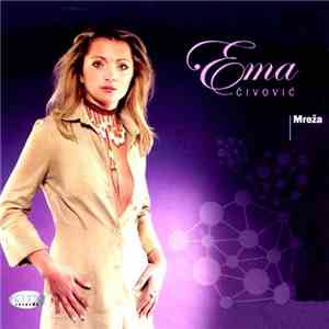 Ema Čivović - Mreža download flac mp3