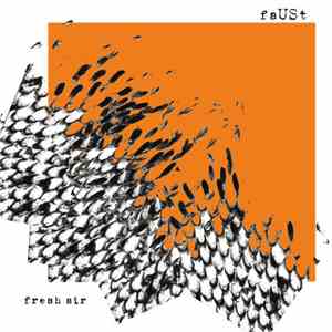 faUSt  - Fresh Air download flac mp3