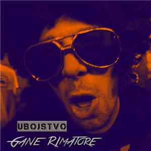 Gane RImatore - Ubojstvo download flac mp3