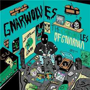 Gnarwolves - The Chronicles Of Gnarnia download flac mp3
