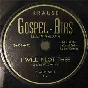 Gospel-Airs - I Will Pilot Thee / Onward Christian Soldier download flac mp3