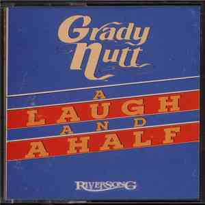 Grady Nutt - A Laugh And A Half download flac mp3