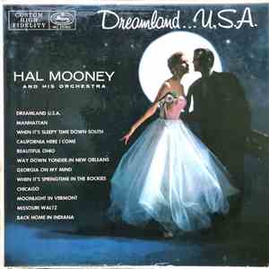 Hal Mooney And His Orchestra - Dreamland. . . U.S.A. download flac mp3