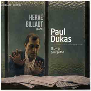 Hervé Billaut, Paul Dukas - Oeuvres Pour Piano download flac mp3