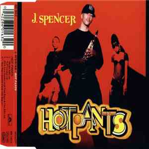 J. Spencer - Hot Pants download flac mp3