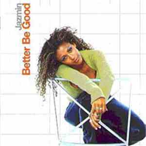 Jazmin  - Better Be Good download flac mp3