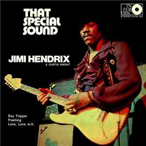 Jimi Hendrix & Curtis Knight - That Special Sound download flac mp3