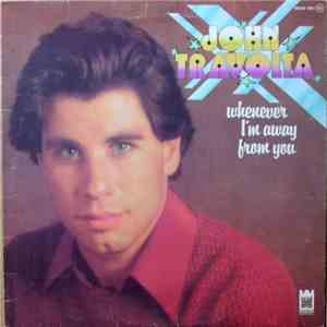 John Travolta - Whenever I'm Away From You download flac mp3