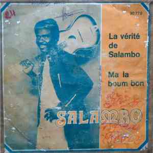 Joseph Salambere - La Vérité De Salambo / Ma La Boum Bon download flac mp3