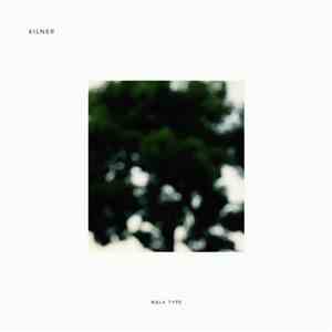 Kilner - Walk Type download flac mp3