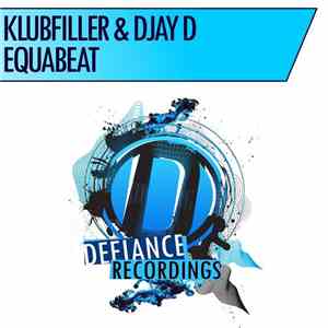 Klubfiller & Djay D - Equabeat download flac mp3
