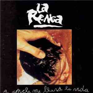 La Renga - A donde me lleva la vida download flac mp3