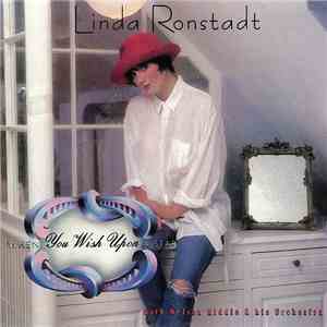Linda Ronstadt With Nelson Riddle And His Orchestra - When You Wish Upon A Star download flac mp3