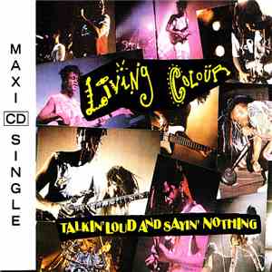 Living Colour - Talkin' Loud And Sayin' Nothing download flac mp3
