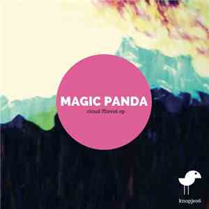 Magic Panda - Cloud Fforest EP download flac mp3