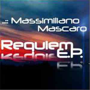 Massimiliano Mascaro - Requiem E.P. download flac mp3