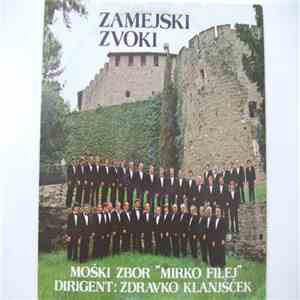 Moški Zbor "Mirko Filej" Dirigent Zdravko Klanjšček - Zamejski Zvoki download flac mp3