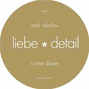 Nick Nikolov / Rompante - Come Down / Save Me From This Chaos download flac mp3