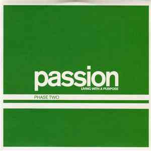 Passion Living With A Purpose - Phase Two download flac mp3