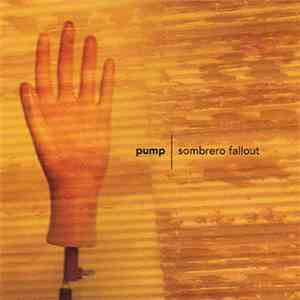 Pump  - Sombrero Fallout download flac mp3