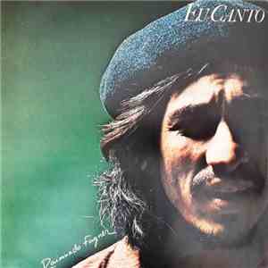 Raimundo Fagner - Eu Canto / Quem Viver Chorará download flac mp3