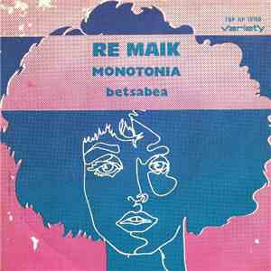 Re Maik - Monotonia / Betsabea flac mp3 download