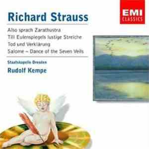 Richard Strauss - Staatskapelle Dresden, Rudolf Kempe - Also Sprach Zarathustra • Till Eulenspiegels Lustige Streiche • Tod Und Verklärung • Salome - Dance Of The Seven Veils download flac mp3