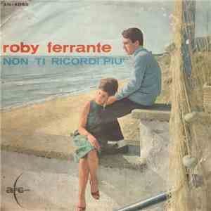 Roby Ferrante - Non Ti Ricordi Più download flac mp3