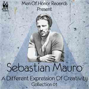 Sebastian Mauro - A Different Expression Of Creativity - Collection 01 download flac mp3