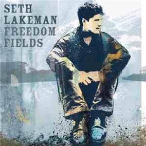Seth Lakeman - Freedom Fields download flac mp3
